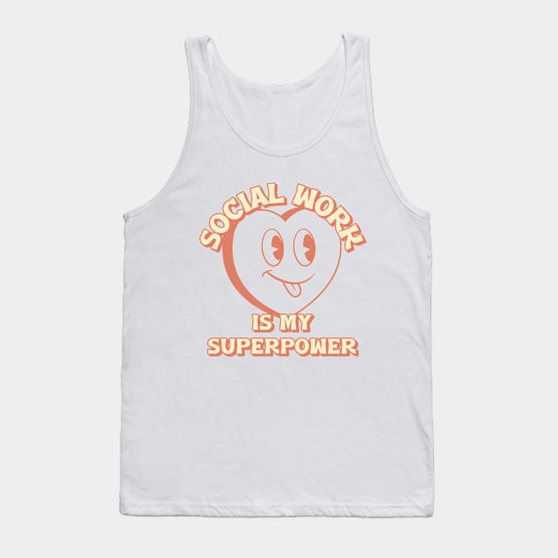 Social Work is My Superpower Tank Top by Healthy Mind Lab